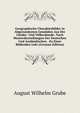 Geographische Charakterbilder in Abgerundenten Gemalden Aus Der Lander- Und Volkerdunde: Nach Musterdarstellungen Der Deutschen Und Auslandischen . Zu Einer Bildenden Lekt (German Edition), August Wilhelm Grube 