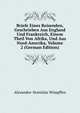 Briefe Eines Reisenden, Geschrieben Aus England Und Frankreich, Einem Theil Von Afrika, Und Aus Nord-Amerika, Volume 2 (German Edition), Alexandre-Stanislas Wimpffen 