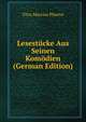 Lesestucke Aus Seinen Komodien (German Edition), Titus Maccius Plautus 