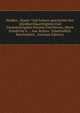 Helden-, Staats- Und Lebens-geschichte Des Allerdurchlauchtigsten Und Grosmachtigsten Fursten Und Herrns, Herrn Friedrichs Ii. .: Aus Achten . Umstandlich Beschrieben . (German Edition), 