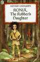 Ronia, The Robber's Daughter / Линдгрен А. Рони, дочь разбойников, Астрид Линдгрен 