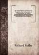 Dr. Richard Rothe's Geschichte Der Predigt, Von Den Anf?ngen Bis Auf Schleiermacher, Aus Rothe's Handschriftlichen Nachlass Herausg. Mit Anmerkungen Und Anhang Von A. Tr?mpelmann (German Edition), Richard Rothe 