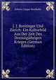 J. J. Breitinger Und Zurich: Ein Kulturbild Aus Der Zeit Des Dreissigjahrigen Krieges (German Edition), Johann Caspar Morikofer 