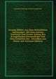 Gesang-Blatter Aus Dem Sechzehnten Jahrhundert: Mit Einer Kurzen Nachricht Vom Ersten Anfang Des Evangelischen Kirchenliedes Und Dem Entstehen Der . Derselben Aus Dieser Zeit (German Edition), Emanuel Christian Gottlob Langbecker 