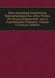 Neue Sammlung Auserlesener Wahrnehmungen Aus Allen Theilen Der Arzneywissenschaft: Aus D. Franzosischen Ubersetzt, Volume 5 (German Edition), 