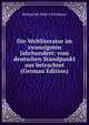 Die Weltliteratur im zwanzigsten Jahrhundert: vom deutschen Standpunkt aus betrachtet (German Edition), Richard M. 1860-1914 Meyer 