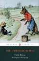 Uncle Remus: His Songs and His Sayings, Joel Chandler Harris 