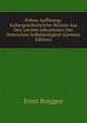 Polens Auflosung: Kulturgeschichtliche Skizzen Aus Den Letzten Jahrzehnten Der Polnischen Selbstandigkeit (German Edition), Ernst Bruggen 