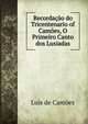 Recordacao do Tricentenario of Camoes, O Primeiro Canto dos Lusiadas, Luis de Camoens 