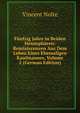 Funfzig Jahre in Beiden Hemispharen: Reminiscenzen Aus Dem Leben Eines Ehemaligen Kaufmannes, Volume 2 (German Edition), Vincent Nolte 