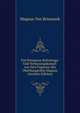 Von Preussens Befreiungs- Und Verfassungskampf: Aus Den Papieren Des Oberburggrafen Magnus (German Edition), Magnus Von Brunneck 