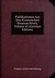 Publikationen Aus Den Preussischen Staatsarchiven, Volume 43 (German Edition), Prussia Archivverwaltung 