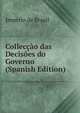 Colleccao das Decisoes do Governo (Spanish Edition), Imperio de Brazil 