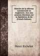 Histoire de la reforme commerciale en Angleterre. Avec des annexes etendues sur la legislation de do (French Edition), Henri Richelot 