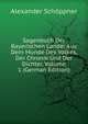 Sagenbuch Der Bayerischen Lande: Aus Dem Munde Des Volkes, Der Chronik Und Der Dichter, Volume 1 (German Edition), Alexander Schoppner 