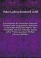 Encyclopadie der deutschen National-literatur oder biographisch- kritisches Lexicon der deutschen Dichter und Prosaisten seit den fruhesten Zeiten, nebst Proben aus ihren Werken (German Edition), Oskar Ludwig Bernhard Wolff 