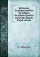 Refutacao Analytico-juridica do Folheto Intitulado Questao acerca do Agio do Papel-moeda, L. Silveira 