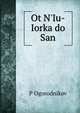 Ot N'Iu-Iorka do San, P Ogorodnikov 