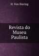 Revista do Museu Paulista, H. Von Ihering 