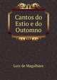 Cantos do Estio e do Outomno, Luiz de Magalhaes 