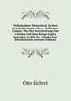 Vollstandiges Worterbuch Zu Den Geschichtswerken Des C. Sallustius Crispus: Von Der Verschworung Des Catilina Und Dem Kriege Gegen Jugurtha, So Wie Zu . Briefen Aus Den Historien (German Edition), Otto Eichert 