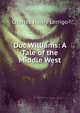 Doc Williams: A Tale of the Middle West, Charles Henry Lerrigo 