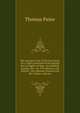 The Genuine Trial of Thomas Paine, for a Libel Contained in the Second Part of Rights of Man: At Guildhall, London, Dec. 18, 1792, Before Lord Kenyon . the Attorney-General and Mr. Erskine, and Aut, Thomas Paine 
