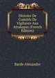 Histoire De Comites De Vigilance Aux Attakapas (French Edition), Barde Alexandre 