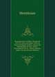 Souvenirs Des Antilles: Voyage En 1815 Et 1816, Aux ?tats-Unis, Et Dans L'archipel Cara?be; Aper?u De Philadelphie Et New-Yorck ; Descriptions De La . Marie-Galante, Saint-Christo (French Edition), Montlezun 