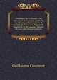 Chronique De La Pucelle: Ou, Chronique De Cousinot, Suivie De La Chronique Normande De P. Cochon, Relatives Aux R?gnes De Charles VI Et De Charles . ? Partir De L'an 1403 (French Edition), Guillaume Cousinot 