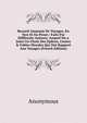 Recueil Amusant De Voyages, En Vers Et En Prose;: Faits Par Diff?rents Auteurs, Auquel On a Joint Un Choix Des Ep?tres, Contes & Fables Morales Qui Ont Rapport Aux Voyages (French Edition), Heinrich Kretschmayr 