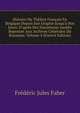 Histoire Du Th??tre Fran?ais En Belgique Depuis Son Origine Jusqu'? Nos Jours: D'apr?s Des Documents Inedits Reposant Aux Archives G?n?rales Du Royaume, Volume 4 (French Edition), Frederic Jules Faber 