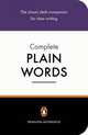 The Complete Plain Words, Ernest Gowers 