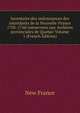 Inventaire des ordonnances des intendants de la Nouvelle-France 1705-1760 conservees aux Archives provinciales de Quebec Volume 1 (French Edition), New France 