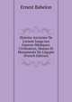 Histoire Ancienne De L'orient Jusqu'aux Guerres M?diques: Civilisation, Moeurs Et Monuments De L'?gypte (French Edition), Ernest Babelon 