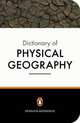 The Penguin Dictionary of Physical Geography, John B. Whittow 
