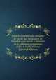 D?p?ches in?dites du chevalier de Gentz aux hospodars de Valachie pour servir ? l'histoire de la politique europ?enne (1813 ? 1828) Volume 2 (French Edition), 