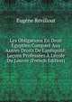 Les Obligations En Droit ?gyptien Compar? Aux Autres Droits De L'antiquit?: Le?ons Profess?es ? L'?cole Du Louvre (French Edition), Eugene Revillout 