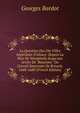 La Question Des Dix Villes Imp?riales D'alsace: Depuis La Paix De Westphalie Jusqu'aux Arr?ts De "Reunions" Du Conseil Souverain De Brisach, 1648-1680 (French Edition), Georges Bardot 
