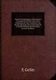 Trait? D'arithm?tique ?l?mentaire ? L'usage Des ?l?ves Des Cours Professionels Des Candidats Aux ?coles Sp?ciales Des Universit?s Et a L'?cole Militaire De Bruxelles (French Edition), E Gelin 
