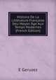 Histoire De La Litterature Francaise Deu Moyen Age Aux Temps Modernes (French Edition), E Geruzez 