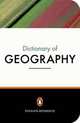 The Penguin Dictionary of Geography, Audrey N. Clark 