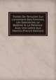 Trait?s De Tertulien Sur L'ornement Des Femmes, Les Spectacles, Le Bat?me & La Patience: Avec Une Lettre Aux Martirs (French Edition), 