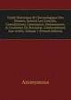 Trait? Historique Et Chronologique Des Dixmes, Suivant Les Conciles, Constitutions, Canoniques, Ordonnances, & Coutumes Du Royaume, Conform?ment Aux Arr?ts, Volume 1 (French Edition), Heinrich Kretschmayr 