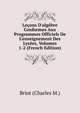 Le?ons D'alg?bre Conformes Aux Programmes Officiels De L'enseignement Des Lyc?es, Volumes 1-2 (French Edition), Briot (Charles M.) 