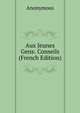 Aux Jeunes Gens: Conseils (French Edition), Heinrich Kretschmayr 