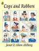 Cops and Robbers, Allan Ahlberg 