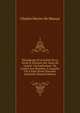 T?moignage D'un Enfant De La Verit? & Droiture Des Voyes De L'esprit: Ou Explication . De L'ep?tre Aux Romains, ? Laquelle On ? Joint Divers Discours Spirituels (French Edition), Charles Hector De Marsay 