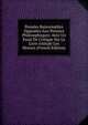 Pensees Raisonnables Opposees Aux Pensees Philosophiques: Avec Un Essai De Critique Sur Le Livre Intitule Les Moeurs (French Edition), 