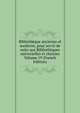 Bibliotheque ancienne et moderne, pour servir de suite aux Bibliotheques universelles et choisies Volume 19 (French Edition), 